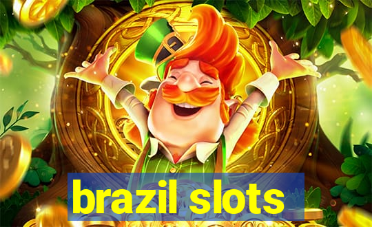 brazil slots